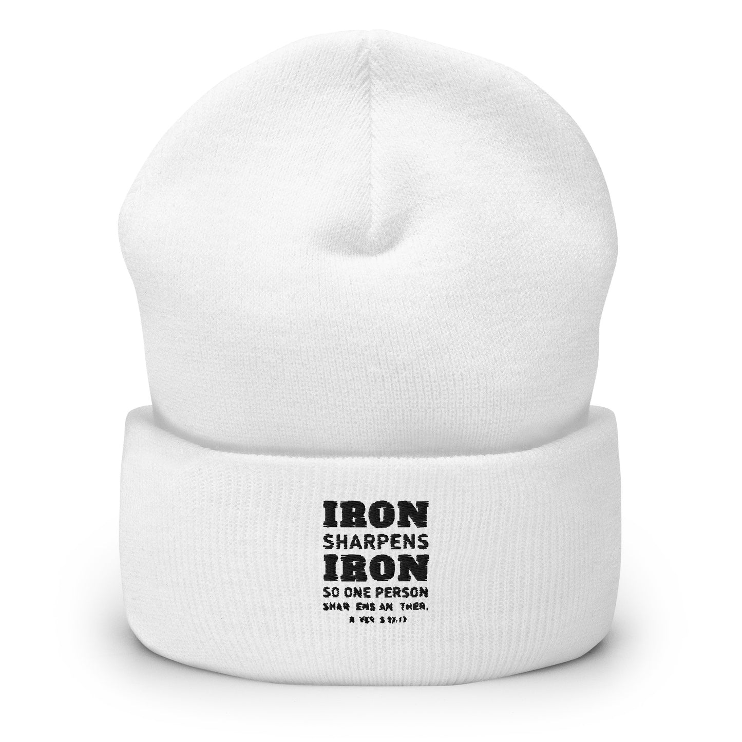 IRON SHARPENS IRON Cuffed Beanie