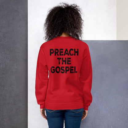 CROSS PREACH THE GOSPEL Unisex Sweatshirt