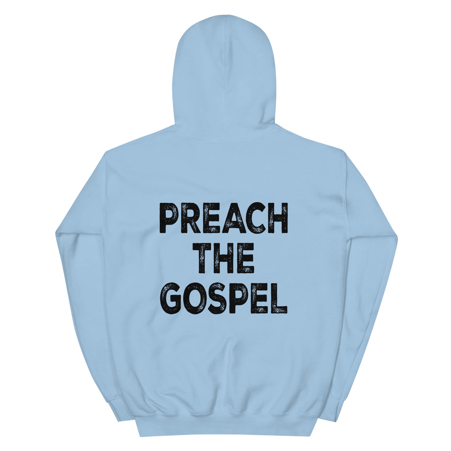 PREACH THE GOSPEL CROSS Unisex Hoodie