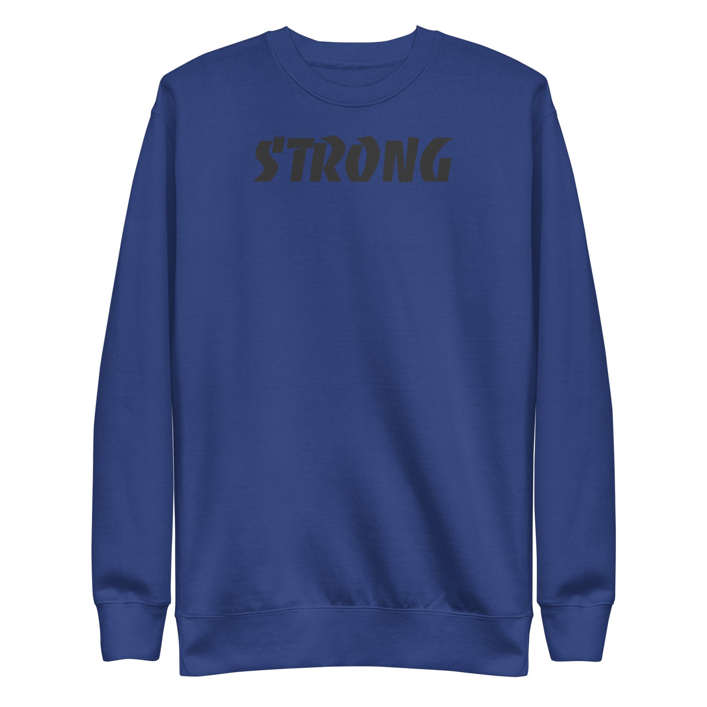 (Premium )STRONG Ephesians 6:10 crew neck Iron Sharpens Iron Sweatshirt