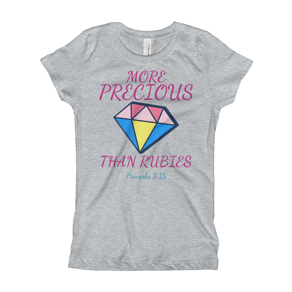 MORE PRECIOUS THAN RUBIES Girl's T-Shirt